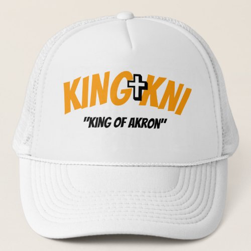 King Kni King of Akron Trucker Hat