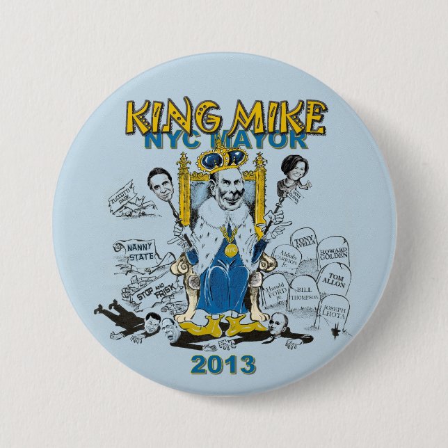 King Mike Bloomberg NYC Mayor Button (Front)