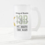 King of Battle - 13B We Bring the Rain Frosted Glass Beer Mug