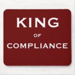 KING of Compliance Special Male Auditor Gift Mouse Pad