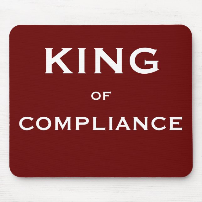 KING of Compliance Special Male Auditor Gift Mouse Pad (Front)