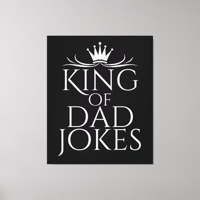 King of Dad Jokes Canvas Print (Front)