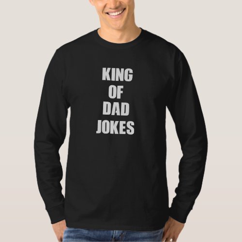 King Of Dad Jokes Sarcasm Sarcastic Graphic Novelt T_Shirt