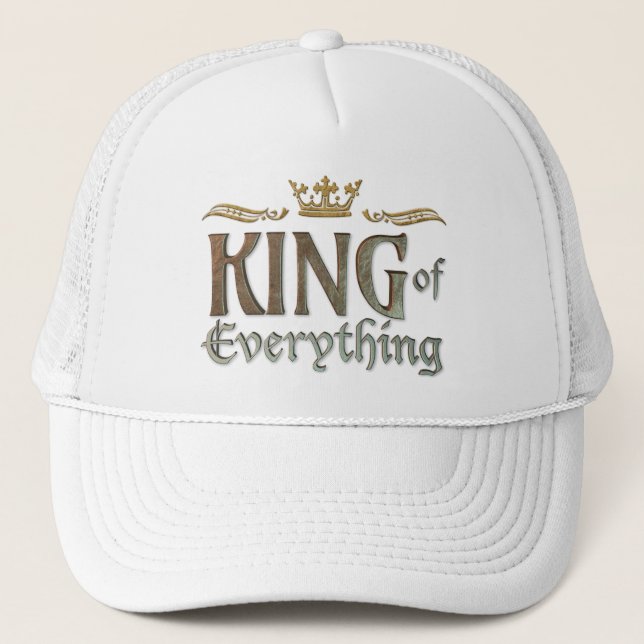 KING of Everything - Grand Medieval Royal Crown Trucker Hat (Front)