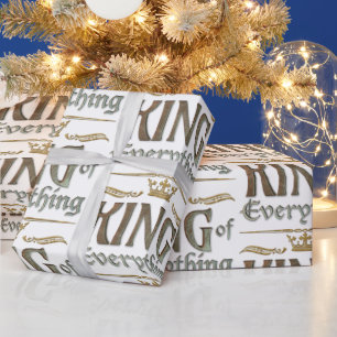 KING of Everything - Royalty Lettering Crown Wrapping Paper