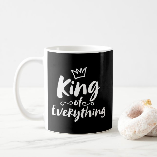 KING of Everything - White Brush Lettering Funny Coffee Mug (With Donut)