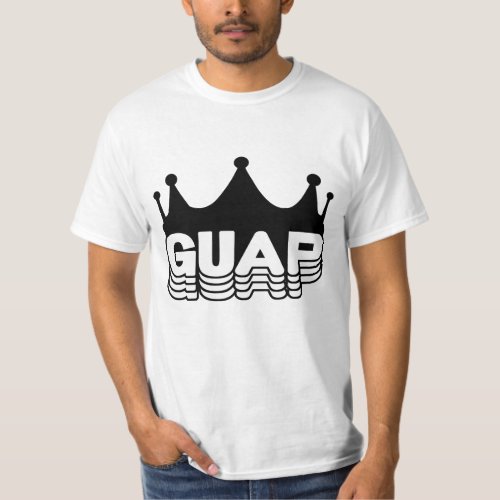 King of Guap T_Shirt