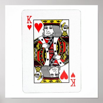 King Of Hearts Poster by Shirtuosity at Zazzle