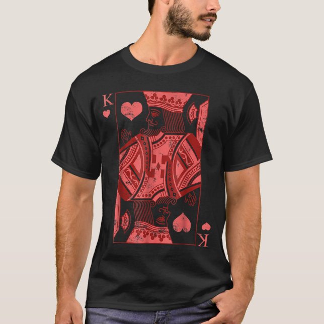 King Of Hearts Valentines Day Cool V-day Couple Ma T-Shirt (Front)