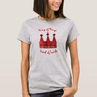 King of Kings & Lord of Lords Red Crown T-Shirt