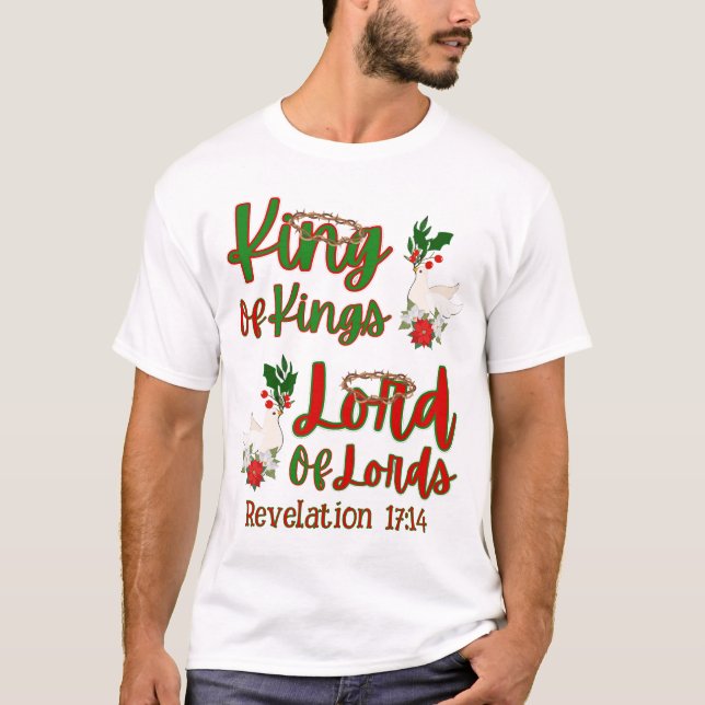 King of Kings Lord of Lords T-Shirt (Front)