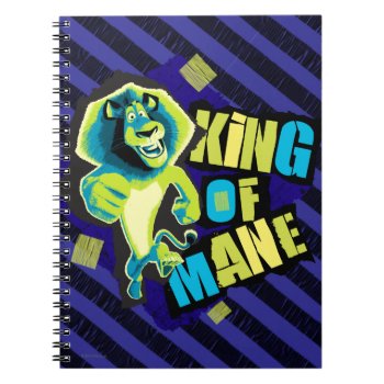 King Of Mane Notebook by madagascar at Zazzle