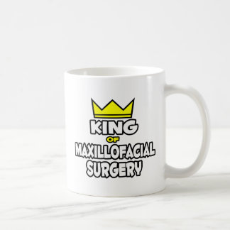 King of Maxillofacial Surgery Coffee Mug