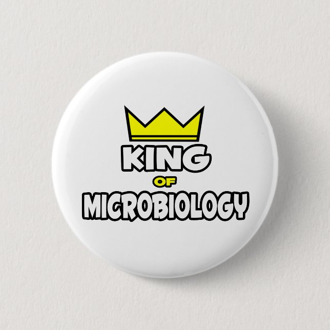 King of Microbiology Button (Front)