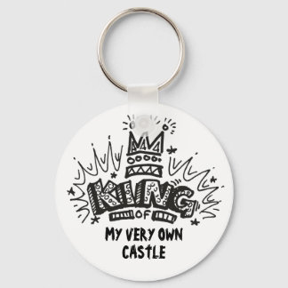 King Of My Very Own Castle Keychain