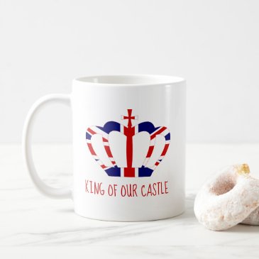 King of Our Castle, Union Jack Crown, Father's Day