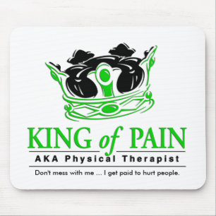 "King of Pain" Physical Therapy Mousepad