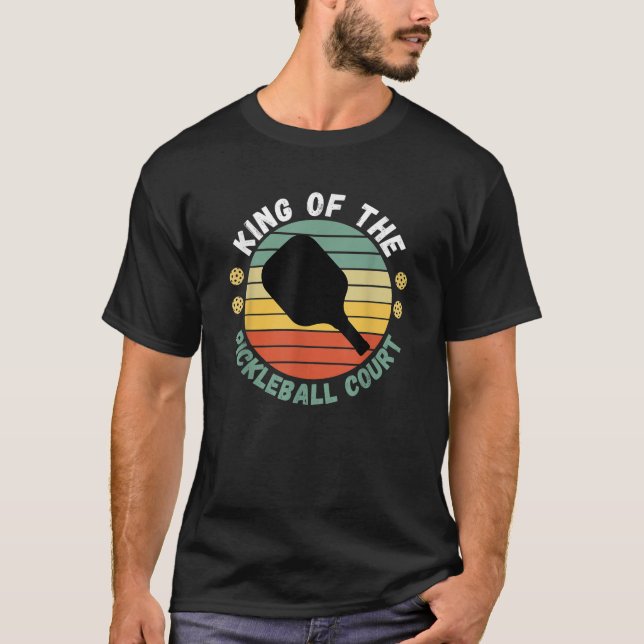 King Of Pickleball Court Funny Player Paddle Men W T-Shirt (Front)
