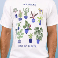 King of Plants Personalized T-Shirt