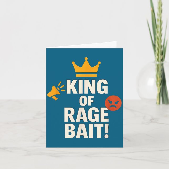 King Of Rage Bait Funny Internet Meme Gamer Quote  Card (Front)