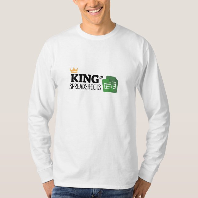 King of spreadsheets T-Shirt (Front)