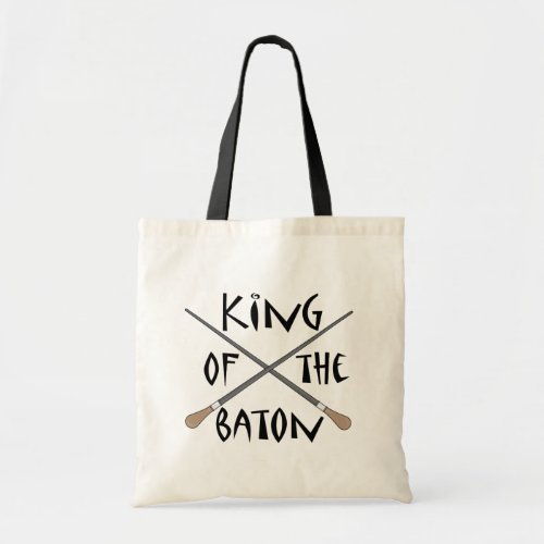 King of the Baton Conductor Gift Tote Bag