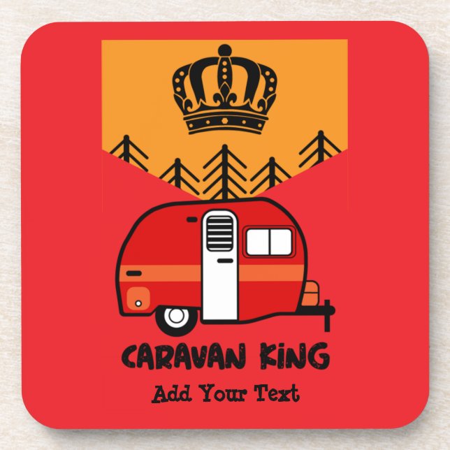  King of the Camper - Funny Camping RV   Coffee Mu Beverage Coaster (Front)