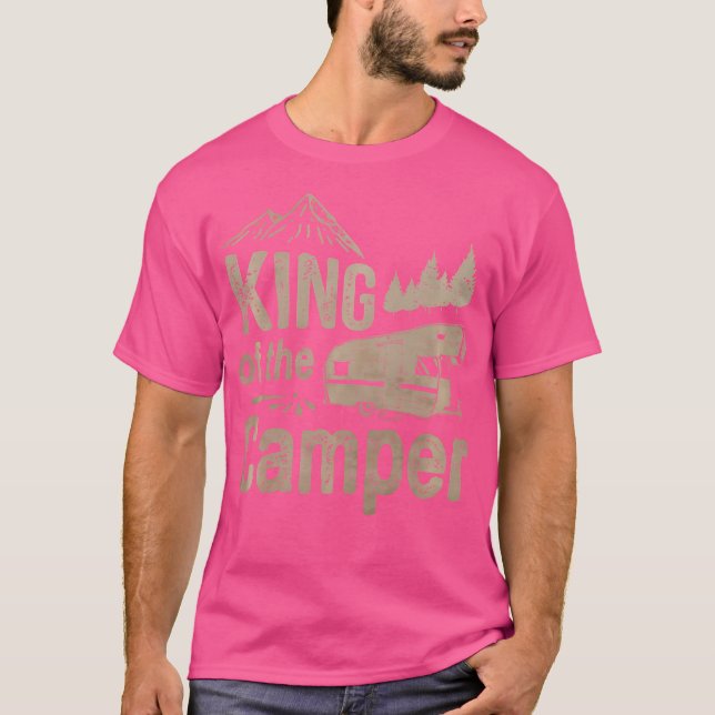 King Of The Camper - Nature Lover  Camping Travel  T-Shirt (Front)