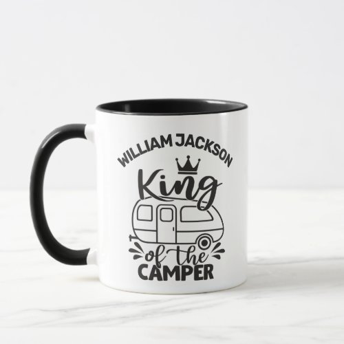 King Of The Camper w crown trailer custom name Mug