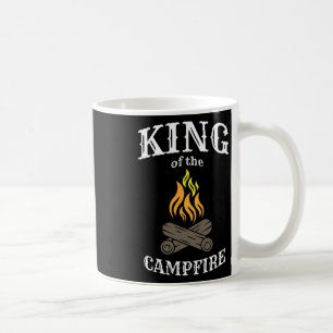 King Of The Campfire Funny Camping For Campers  Coffee Mug