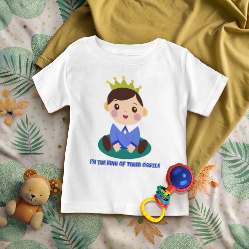King Of The Castle  Baby T_Shirt