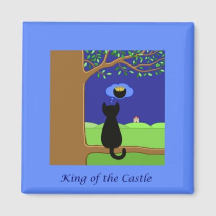 King of the Castle Magnet