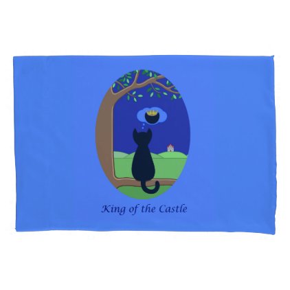 King of the Castle Pillowcase