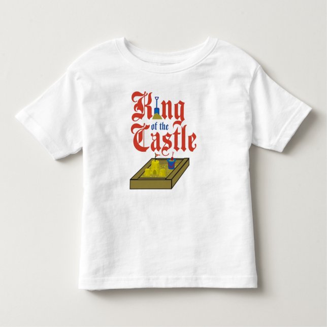 King of the Castle T-Shirt (Front)