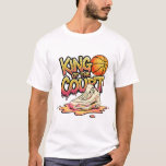 King of the Court Basketball Street Art Design T-Shirt