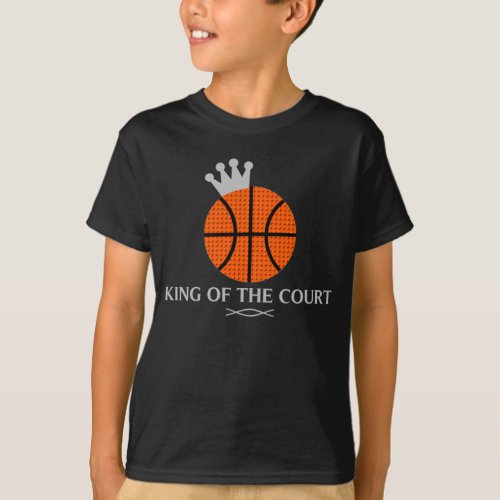 King of The Court Basketball T_Shirt