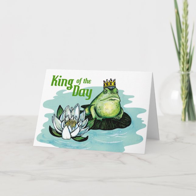 King of the day - greeting card (Front)