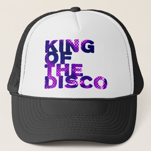 King of the Disco Trucker Hat (Front)