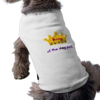 King of the Dog Park petshirt