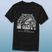 King of the Greenhouse Personalized Gardening T-Shirt