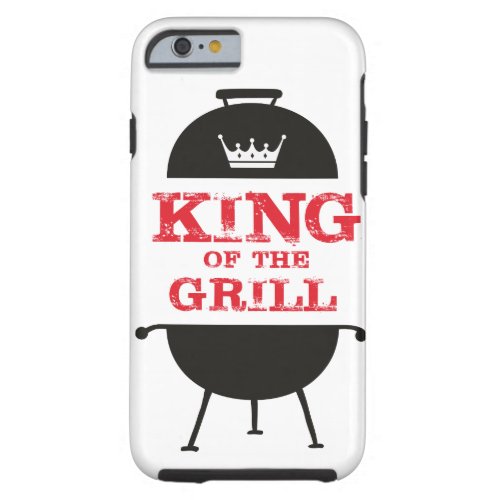 King Of The Grill Black White Crown Red Tough iPhone 6 Case