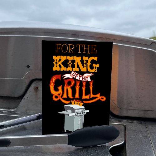 King of the Grill Fathers Day Card