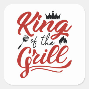 King Of The Grill Square Sticker