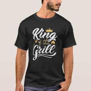 King Of The Grill T-Shirt