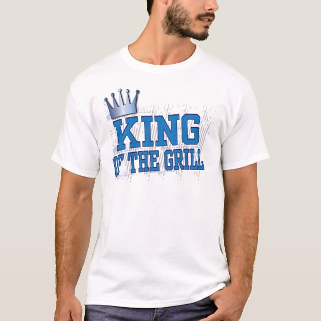 king of the grill T-Shirt (Front)