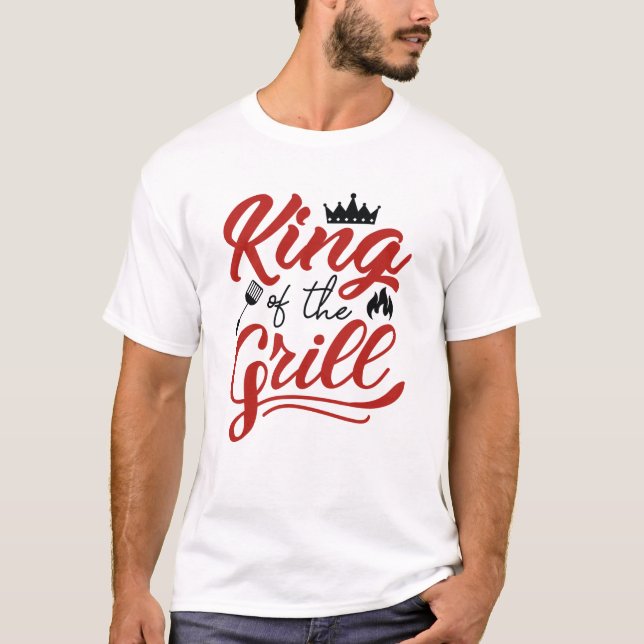King Of The Grill T-Shirt (Front)