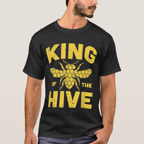 King Of The Hive  Beekeeping Humor Apiarist Men T_Shirt