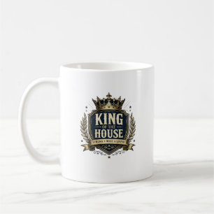 King of the House Funny Royal Dad Coffee Mug