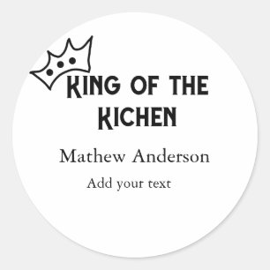 King of the kitchen add name chef bakery cooking t classic round sticker