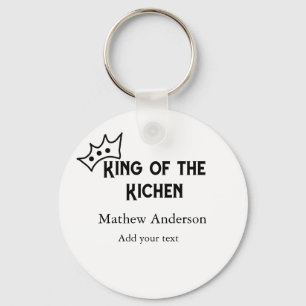 King of the kitchen add name chef bakery cooking t keychain